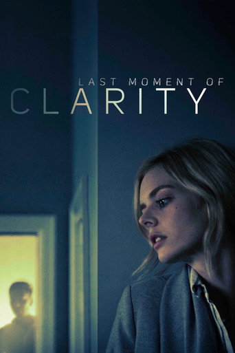 Poster for Last Moment of Clarity
