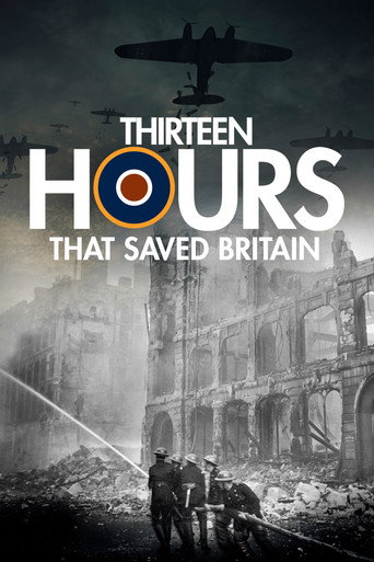 Poster for 13 Hours That Saved Britain