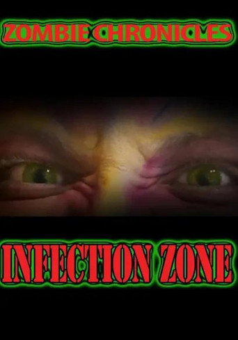 Poster for Zombie Chronicles: Infection Zone