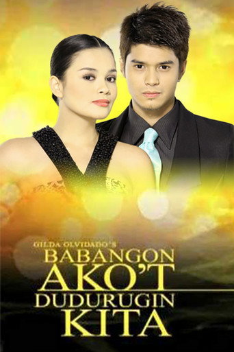 Poster for Babangon Ako't Dudurugin Kita