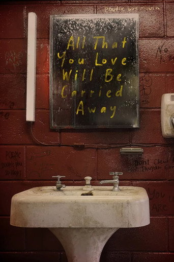 Poster for All That You Love Will Be Carried Away
