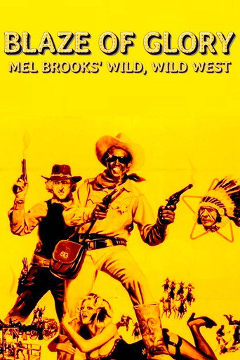 Poster for Blaze of Glory: Mel Brooks' Wild, Wild West
