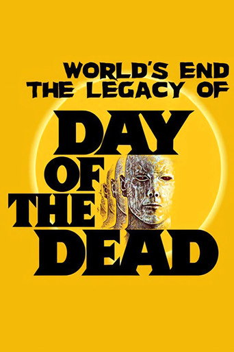 Poster for The World's End: The Legacy of 'Day of the Dead'
