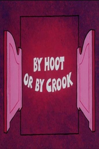 Poster for By Hoot or By Crook