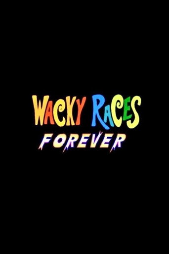 Poster for Wacky Races Forever