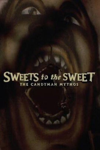 Poster for Sweets to the Sweet: The 'Candyman' Mythos
