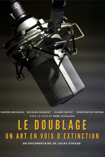 Poster for Le Doublage : Un Art en Voix d'Extinction ?