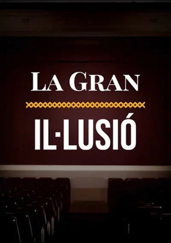 Poster for La gran il·lusió, relat intermitent del cinema català