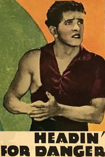Poster for Headin' for Danger