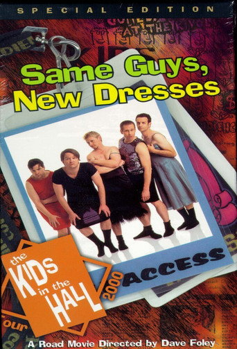 Poster for The Kids in the Hall: Same Guys, New Dresses