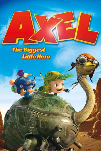 Poster for Axel: The Biggest Little Hero