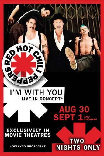 Poster for Red Hot Chili Peppers Live: I'm with You