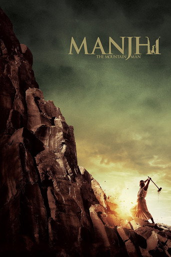 Poster for Manjhi: The Mountain Man