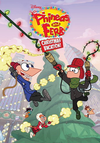 Poster for Phineas and Ferb Christmas Vacation!