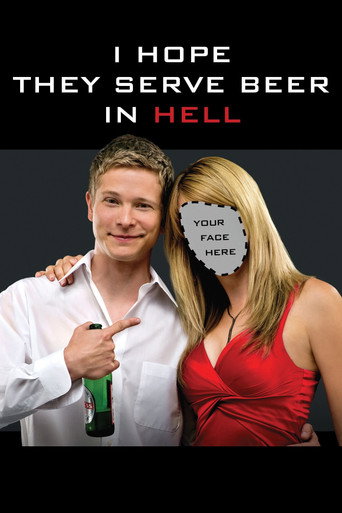Poster for I Hope They Serve Beer in Hell