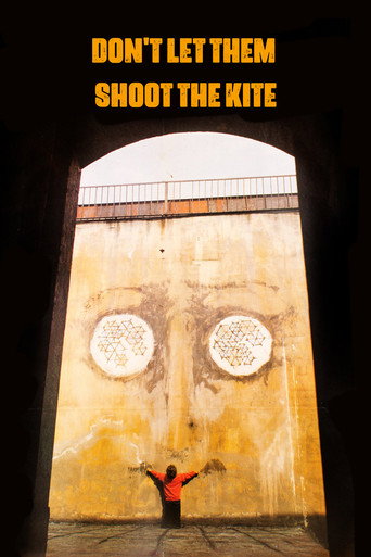 Poster for Don't Let Them Shoot the Kite