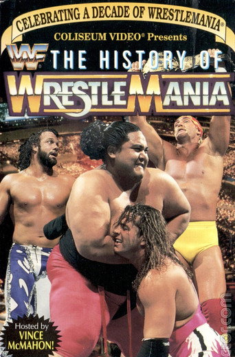 Poster for The History Of WrestleMania