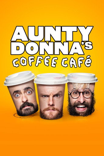 Poster for Aunty Donna's Coffee Cafe