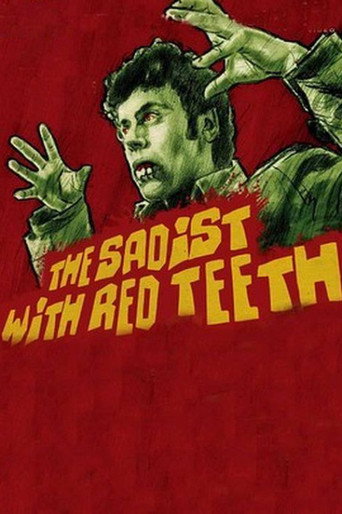 Poster for The Sadist Has Red Teeth