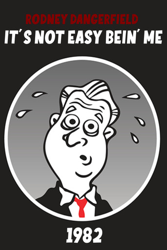 Poster for The Rodney Dangerfield Show: It's Not Easy Bein' Me