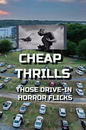 Poster for Cheap Thrills: Those Drive-in Horror Flicks