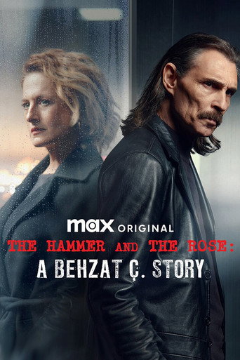 Poster for Hammer and Rose: A Behzat Ç. Story