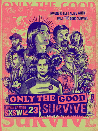 Poster for Only the Good Survive