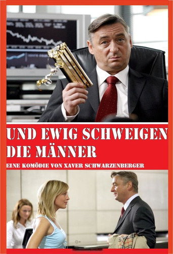 Poster for Und ewig schweigen die Männer