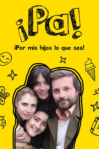 Poster for Pa ¡Por mis hijos lo que sea!