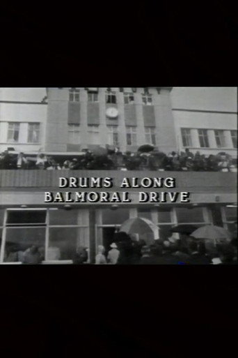Poster for Drums Along Balmoral Drive