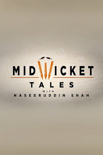 Poster for Mid Wicket Tales with Naseeruddin Shah