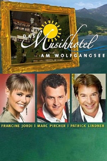 Poster for Das Musikhotel am Wolfgangsee
