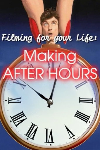 Poster for Filming for Your Life: Making After Hours