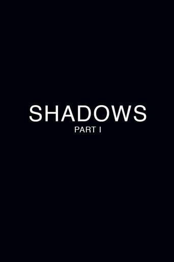Poster for Shadows - Part 1