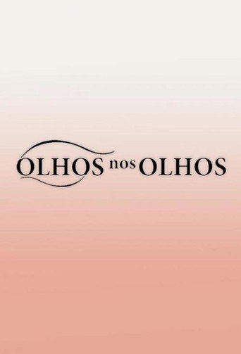 Poster for Olhos nos Olhos