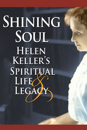 Poster for Shining Soul: Helen Keller's Spiritual Life and Legacy