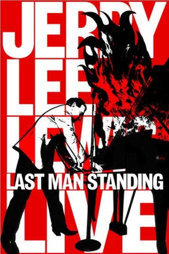 Poster for Jerry Lee Lewis: Last Man Standing, Live