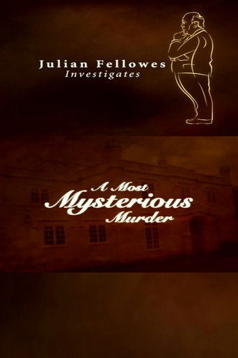 Poster for Julian Fellowes Investigates: A Most Mysterious Murder