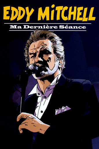 Poster for Eddy Mitchell: ma dernière séance