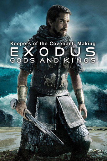 Poster for Keepers of the Covenant: Making 'Exodus: Gods and Kings'
