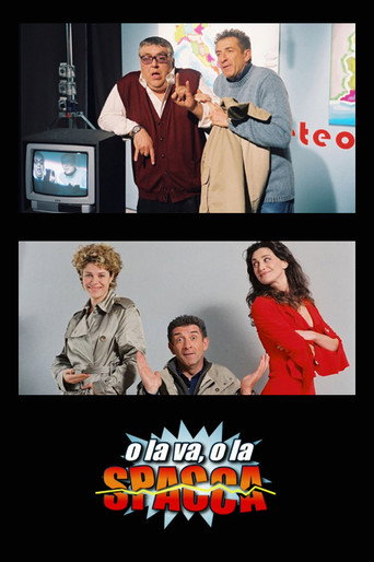 Poster for O la va, o la spacca