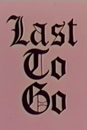 Poster for Last to Go