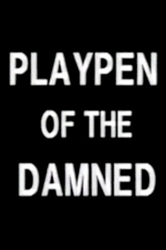 Poster for Playpen of the Damned