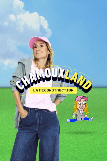 Poster for Chamouxland : la reconstruction