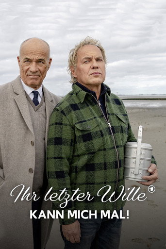 Poster for Ihr letzter Wille kann mich mal!