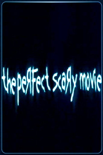 Poster for The Perfect Scary Movie