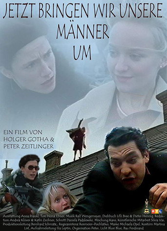 Poster for Jetzt bringen wir unsere Männer um