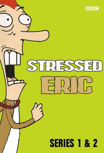 Poster for Stressed Eric