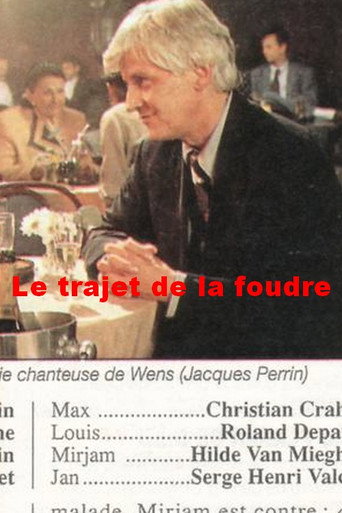 Poster for Le trajet de la foudre