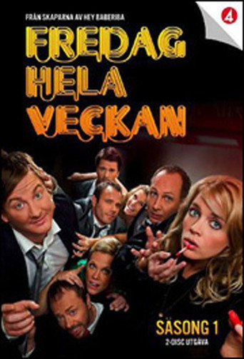 Poster for Fredag hela veckan
